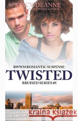 Twisted Stacy-Deanne   9798215531112 Stacy-Deanne