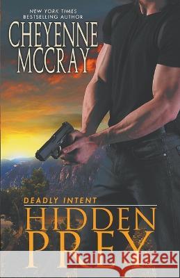 Hidden Prey Cheyenne McCray   9798215534427 Cheyenne McCray LLC