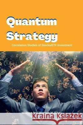 Quantum Strategy Warren H Lau   9798215543320 Inpress International