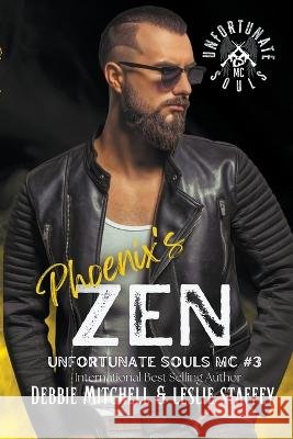 Phoenix's Zen Book Three Debbie Mitchell   9798215556061