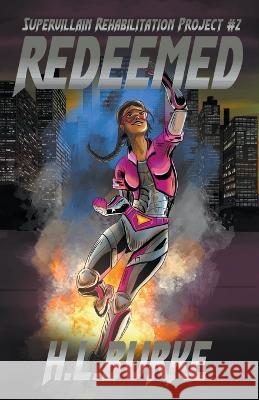 Redeemed H L Burke 9798215558195 H. L. Burke