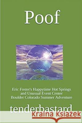 Poof Tenderbastard   9798215559406 Tenderbastard