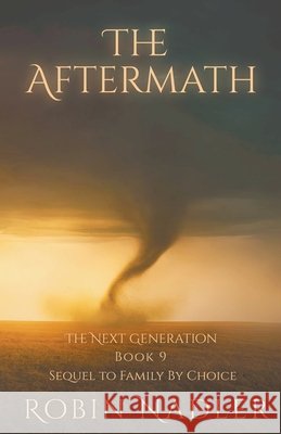 The Aftermath Robin Nadler   9798215567708