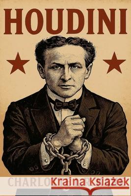 Houdini Charlotte L R Kane   9798215579039