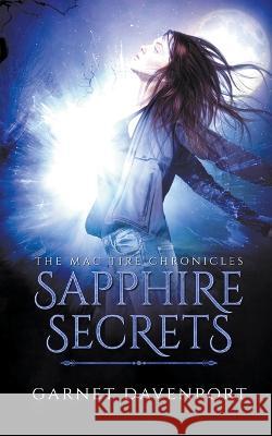 Sapphire Secrets Garnet Davenport   9798215585603