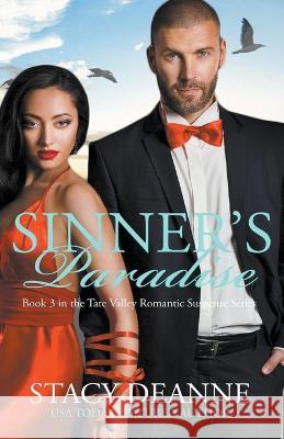 Sinner's Paradise Stacy-Deanne 9798215592595