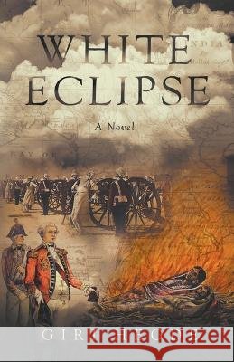 White Eclipse Giri Hegde 9798215599785