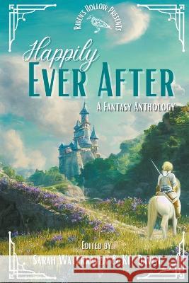 Happily Ever After Sarah Waterraven Kit Daven  9798215603888 Sarah Waterraven