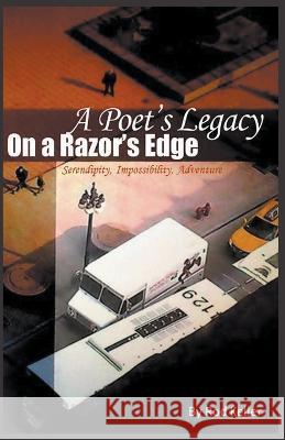 A Poet's Legacy On a Razor's Edge Rod Keller   9798215605790 Less Traveled World Press
