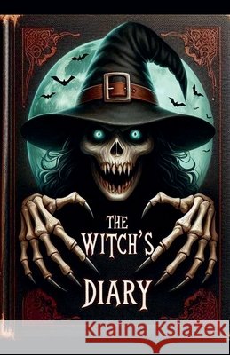The Witch`s Diary Dream, Luna 9798215607787 Kali-Ann Warrington