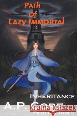 Inheritance A P Gore Patricia Jones  9798215625231 A.P. Gore