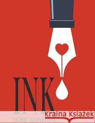 Ink Vickie Johnstone   9798215630471