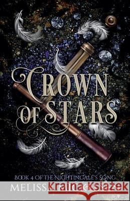 Crown of Stars Melissa Mickelsen   9798215640869 Melissa Mickelsen