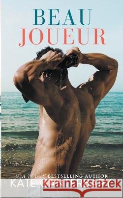 Beau Joueur Kate Canterbary   9798215645895