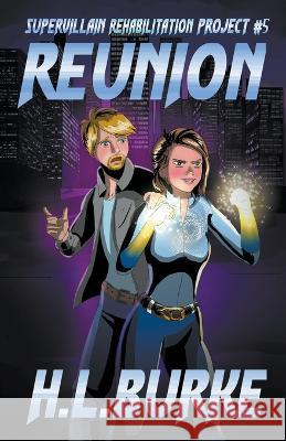 Reunion H L Burke 9798215652343 H. L. Burke