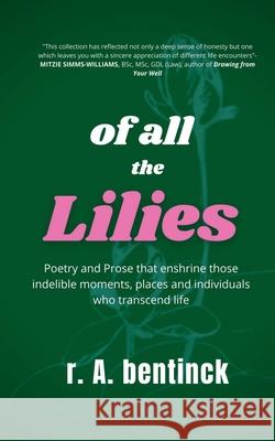 Of all the Lilies Randy Bentinck 9798215662083