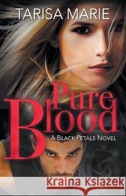 Pure Blood Tarisa Marie   9798215663196 Tarisa Marie