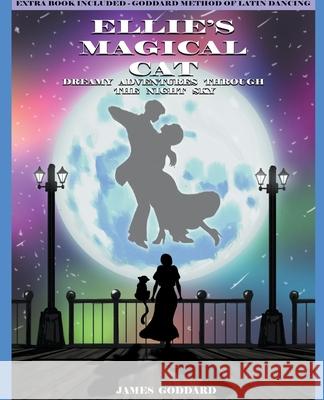 Ellie's Magical Cat James Goddard 9798215671849 Leaky Boot Press