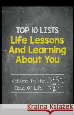 Top 10 Lists - Life Lessons and Learning About You Danny Nandy   9798215691953
