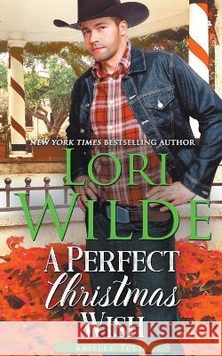 A Perfect Christmas Wish Lori Wilde   9798215693285 Lori Wilde