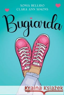 Bugiarda Sonia Bellido Aguirre   9798215710968