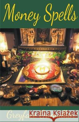 Money Spells Greyface Grimalkin   9798215712443 Greyface Grimalkin