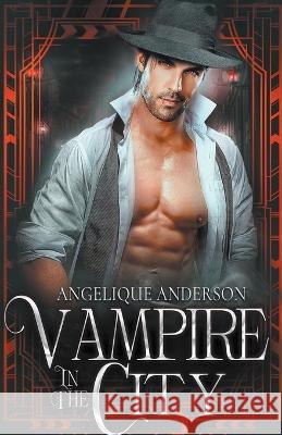 Vampire in the City Angelique S Anderson   9798215714270 Angelique S. Anderson