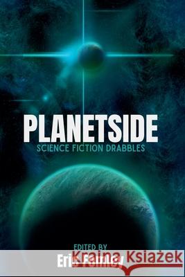 Planetside Eric Fomley 9798215714416 Shacklebound Books