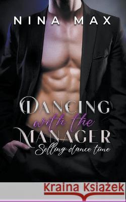 Dancing with the Designer Nina Max   9798215728710 Nina Max