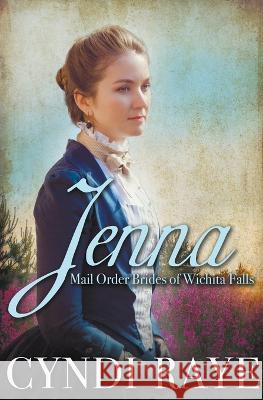 Jenna Cyndi Raye   9798215736081