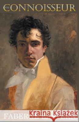 The Connoisseur Faberge Eastern   9798215738887 Faberge Eastern