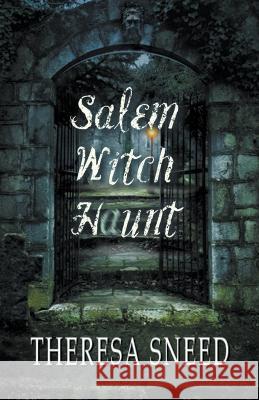 Salem Witch Haunt Theresa Sneed   9798215757192