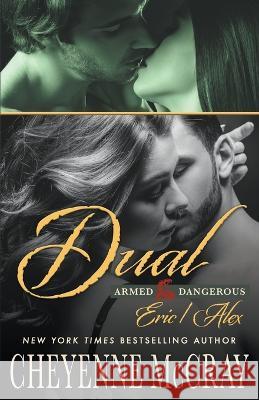 Alex and Eric Dual Cheyenne McCray   9798215770351 Cheyenne McCray LLC