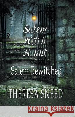 Salem Bewitched Theresa Sneed   9798215771587