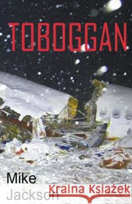 Toboggan Mike Jackson   9798215784334 Mike Jackson