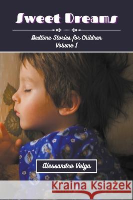 Sweet Dreams Volume 1 Alessandro Volga   9798215801635
