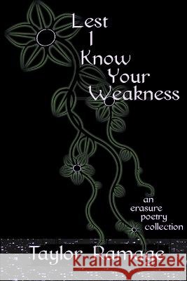 Lest I Know Your Weakness Taylor Ramage   9798215802045