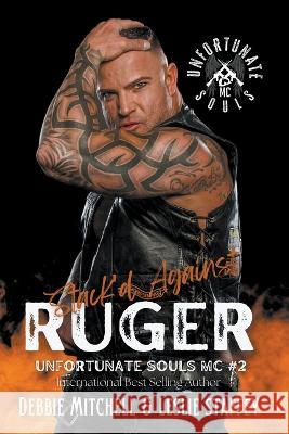 Stack'd Against Ruger Book Two Debbie Mitchell   9798215819470