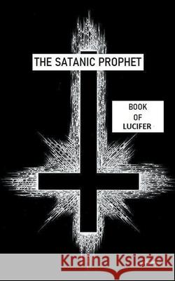 Book of Lucifer Br Edmunds   9798215827086 Br Edmunds