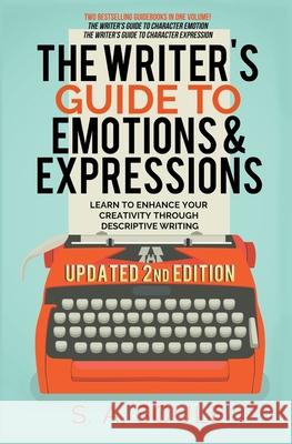 The Writer's Guide to Emotions & Expressions S a Soule   9798215842867 Fwt Press