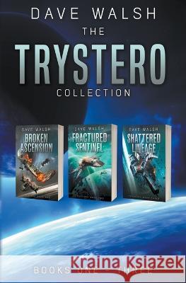 The Trystero Collection: Books 1-3 Dave Walsh   9798215849569 Dw