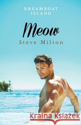 Meow Steve Milton   9798215854372 Steve Milton