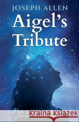 Aigel's Tribute Joseph Allen   9798215857250 M-3 Books