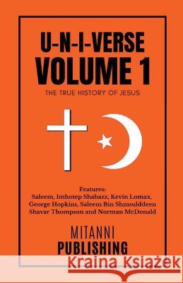 U-N-I-Verse: Volume 1 George Hopkins Imhotep Shabazz Shavar L Thompson 9798215861585 Mitanni Publishing