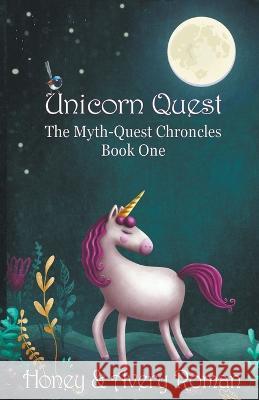 Unicorn Quest Honey Roman Avery Roman C L Roman 9798215870839 Brass Rag Press