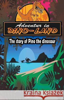 Adventure in Dino Land Liom Liom   9798215900772 Liom Liom