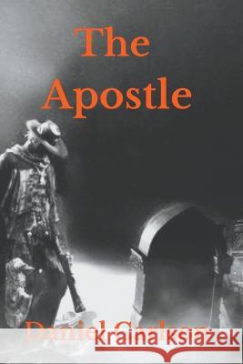 The Apostle Daniel Carlson   9798215902585