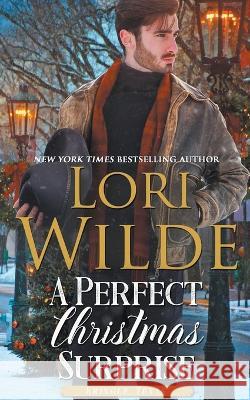 A Perfect Christmas Surprise Lori Wilde   9798215908327 Lori Wilde