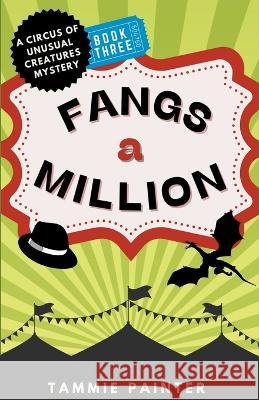 Fangs a Million Tammie Painter   9798215916742 Daisy Dog Media