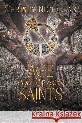 Age of Saints Christy Nicholas   9798215925447 Christy Nicholas